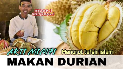 Mimpi makan durian togel com